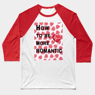 Romantic Baseball T-Shirt